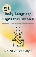 Cover: 51 Body Language Signs for Couples - Dr. Navneet Goyal