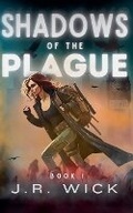 Cover: Shadows of the Plague - J.M. Harrison