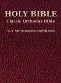 Cover: Classic Orthodox Bible - vol. 2 - Old Testament - Historical Books - C.J.S. Hayward Publications