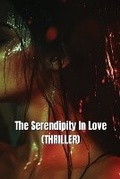 Cover: The Serendipity In Love (THRILLER) - Matthew Young