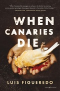 Cover: When Canaries Die - Speaking Volumes LLC