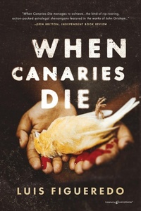Enlarge image Cover: When Canaries Die - Speaking Volumes LLC