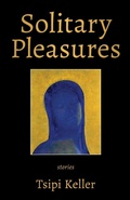 Cover: Solitary Pleasures - Open Ends Press