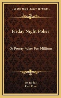 Abbildung von: Friday Night Poker - Kessinger Publishing