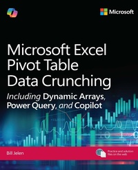 Abbildung von: Microsoft Excel Pivot Table Data Crunching Including Dynamic Arrays, Power Query, and Copilot - Addison Wesley