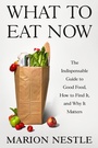 Cover: What to Eat Now - North Point Press