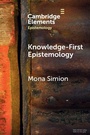 Cover: Knowledge-First Epistemology - Cambridge University Press