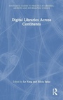 Cover: Digital Libraries Across Continents - Routledge