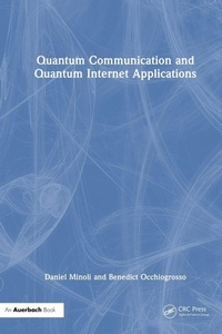 Enlarge image Cover: Quantum Communication and Quantum Internet Applications - Auerbach
