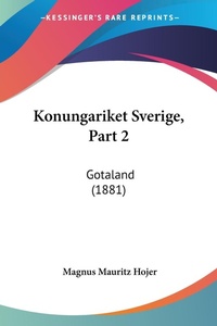 Abbildung von: Konungariket Sverige, Part 2 - Kessinger Publishing