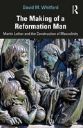 Bild: The Making of a Reformation Man - Routledge