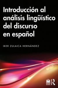 Abbildung von: Introduccion al analisis lingueistico del discurso en espanol - Routledge