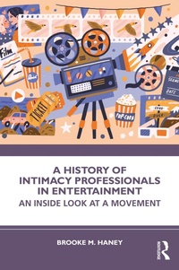 Abbildung von: A History of Intimacy Professionals in Entertainment - Routledge
