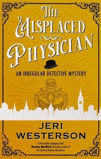 Enlarge image Cover: The Misplaced Physician - Severn House