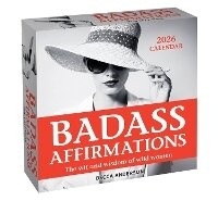 Abbildung von: Badass Affirmations 2026 Day-to-Day Calendar - Andrews McMeel Publishing