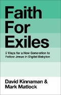 Cover: Faith for Exiles - Baker Books, a division of Baker Publishing Group