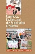 Cover: Cosmetics, Fashion, and the Exploitation of Women - Pathfinder Press