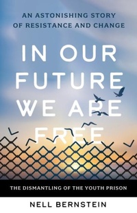 Enlarge image Cover: In Our Future, We Are Free - The New Press