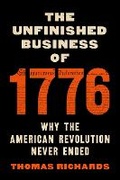Cover: The Unfinished Business of 1776 - The New Press