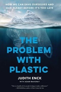 Cover: The Problem with Plastic - The New Press