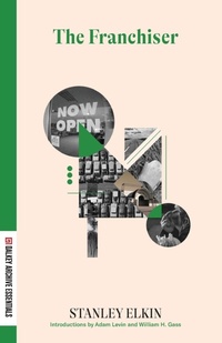 Enlarge image Cover: The Franchiser - Dalkey Archive Press