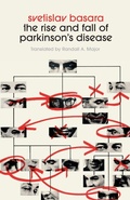 Cover: The Rise and Fall of Parkinson's Disease - Dalkey Archive Press