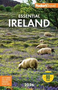Abbildung von: Fodor's Essential Ireland 2026 - Fodor's Travel Publications Inc.,U.S.