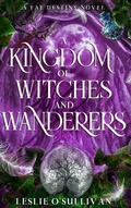 Cover: A Kingdom of Witches and Wanderers - City Owl Press