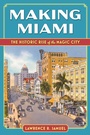 Cover: Making Miami - Pineapple Press Inc.,U.S.