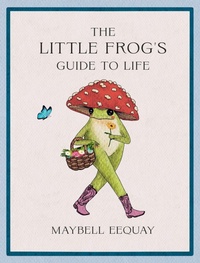 Enlarge image Cover: The Little Frog's Guide to Life - Summersdale Publishers