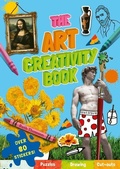Cover: The Art Creativity Book - Welbeck Children's Books