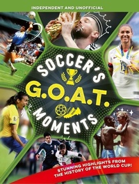 Abbildung von: Soccer's Goat Moments - Welbeck Children's Books