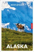 Cover: Insight Guides Alaska: Travel Guide with eBook - APA Publications