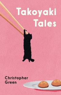 Abbildung von: Takoyaki Tales - Neem Tree Press Limited