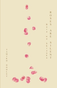 Abbildung von: ROSES ARE SILENT - Black Eyes Publishing UK