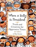 Cover: When a Bully is President - Reflection Press