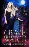 Cover: Grave Watch - Annie Anderson