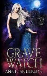 Enlarge image Cover: Grave Watch - Annie Anderson