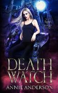 Enlarge image Cover: Death Watch - Annie Anderson
