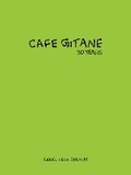 Cover: Cafe Gitane - McNally Jackson Books