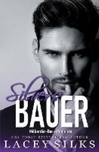 Abbildung von: Silvers Bauer - Mylit Publishing