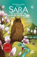 Cover: Sara et le secret de la loi de l'attraction : Tome 2, La Pratique - Mama Editions