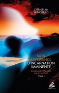 Cover: Mon exp&eacute;rience d'incarnation imminente - Tome I - Mama Editions