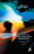 Cover: Mon exp&eacute;rience d'incarnation imminente - Tome 2 - Mama Editions