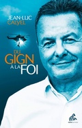 Cover: Du GIGN &agrave; la foi - Mama Editions