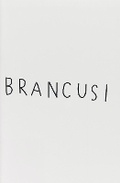 Cover: Brancusi - Yvon Lambert