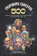 Cover: 500 Inspiring Quotes That Will Transform Your Life - SIGMA Thotmes Publishing