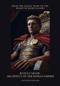 Bild: Julius Caesar:  Architect of the Roman Empire - tredition GmbH
