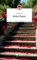 Cover: Keine Chance. Life is a Story - story.one - story.one publishing