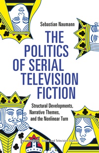 Abbildung von: The Politics of Serial Television Fiction - transcript